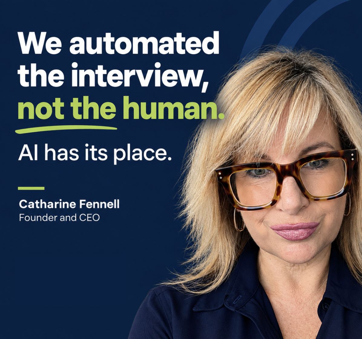 We automated the interview, not the human